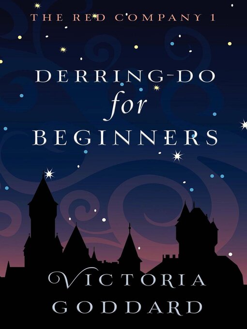 Title details for Derring-Do for Beginners by Victoria Goddard - Available